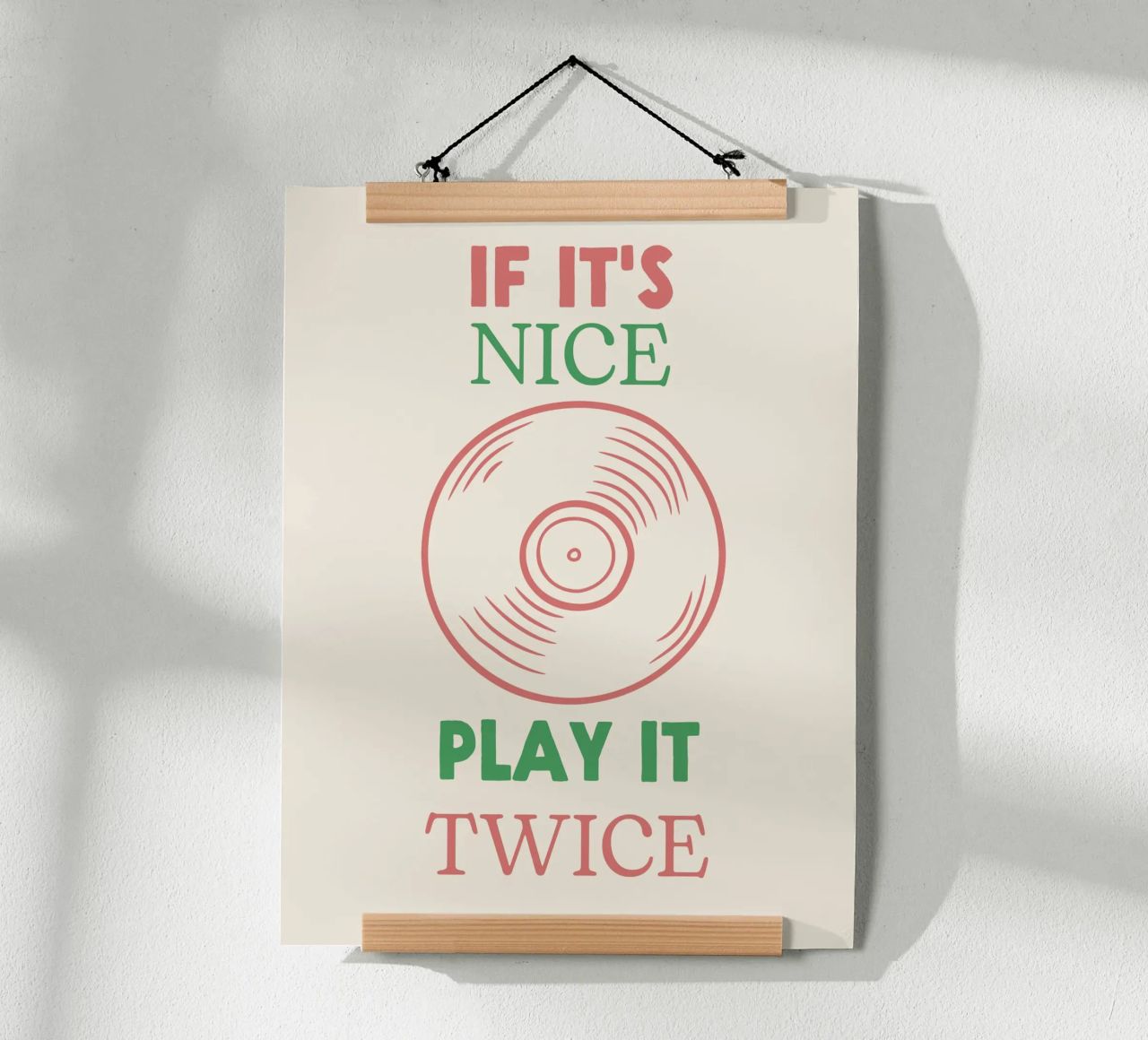 If it's Nice, Play It Twice - Zitat Musikplatte Poster von Peaches Art Prints