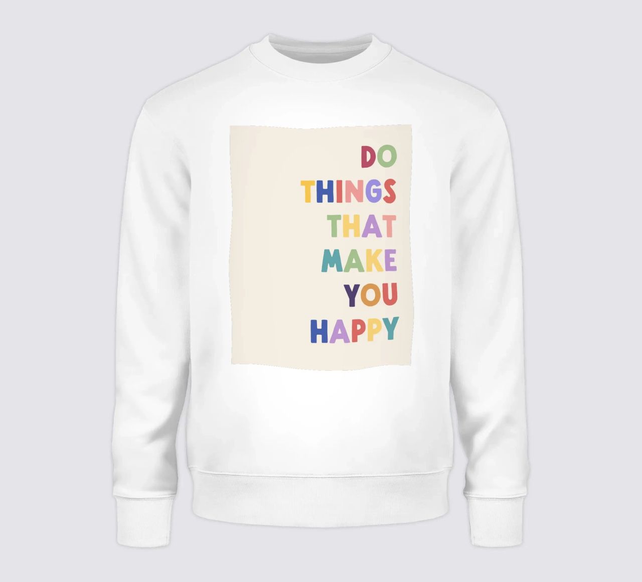 Fate cose che vi rendono felici felpa da Peaches Art Prints