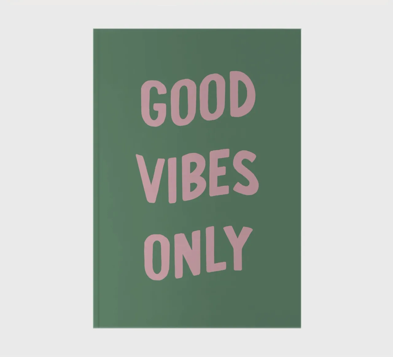 Good Vibes Only Quote Typography notebook by Peaches Art Prints