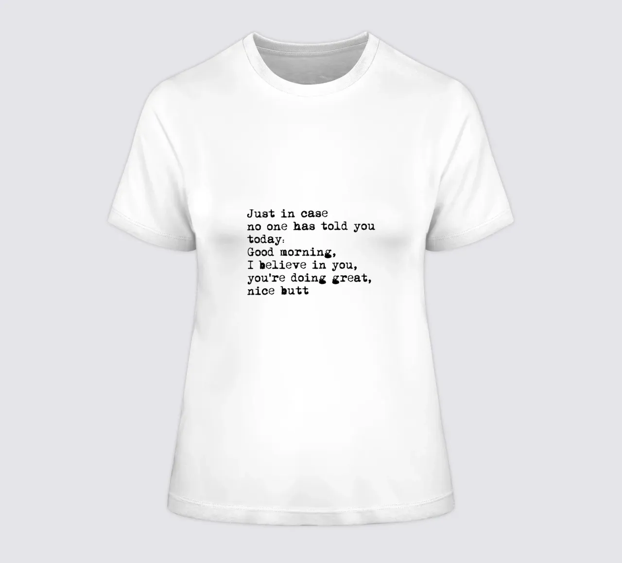 Citazione di Nice Bum in bianco e nero - Tipografia Typewriter t-shirt da donna da Peaches Art Prints