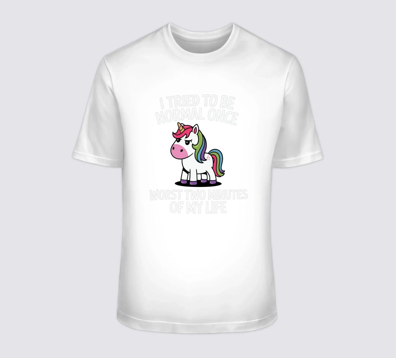 I tried to be normal once, worst two minutes of my life t-shirt da edsonramosart