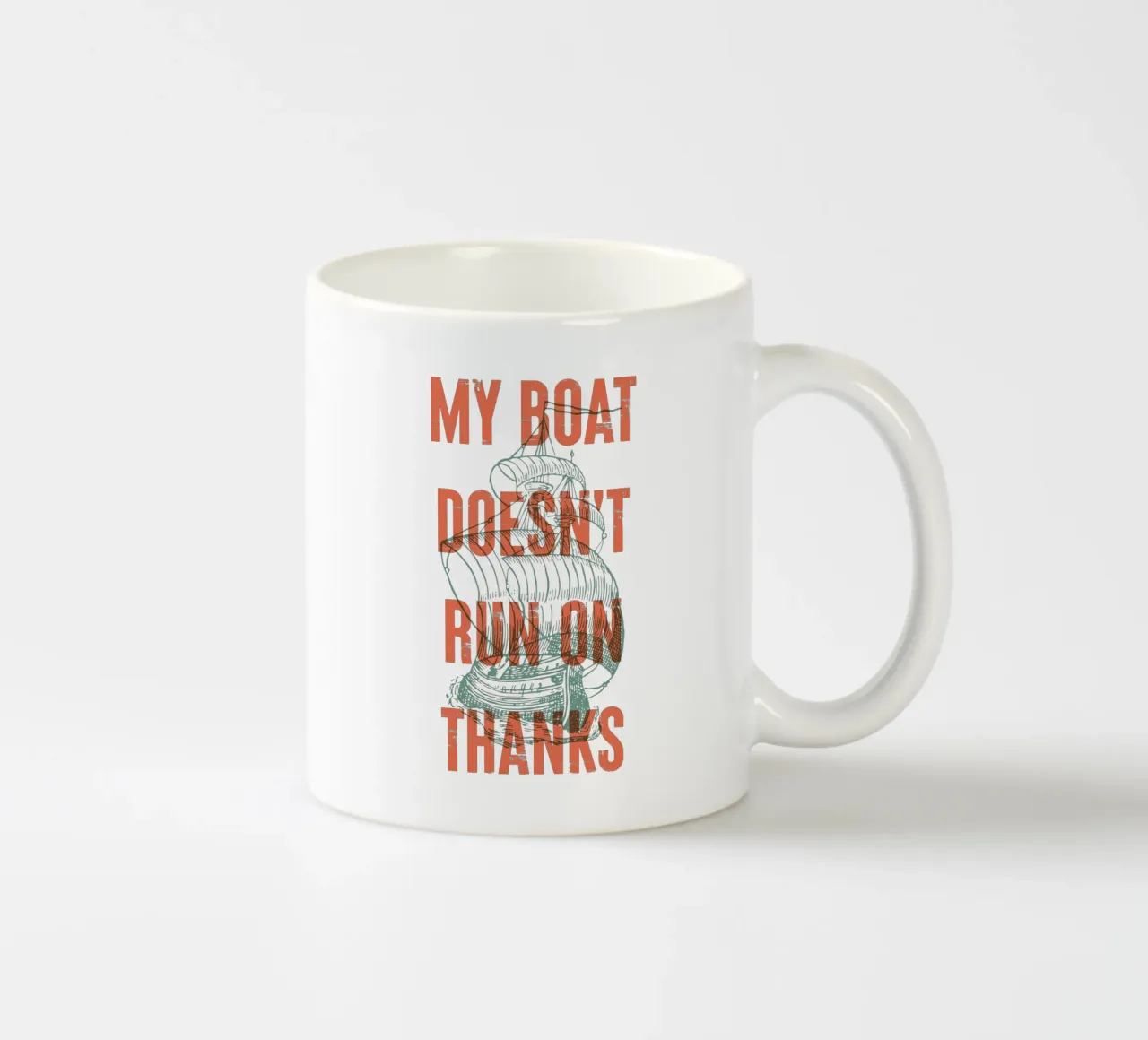 My boat doesn't run on thanks! ceramic mug by Vintagrafica