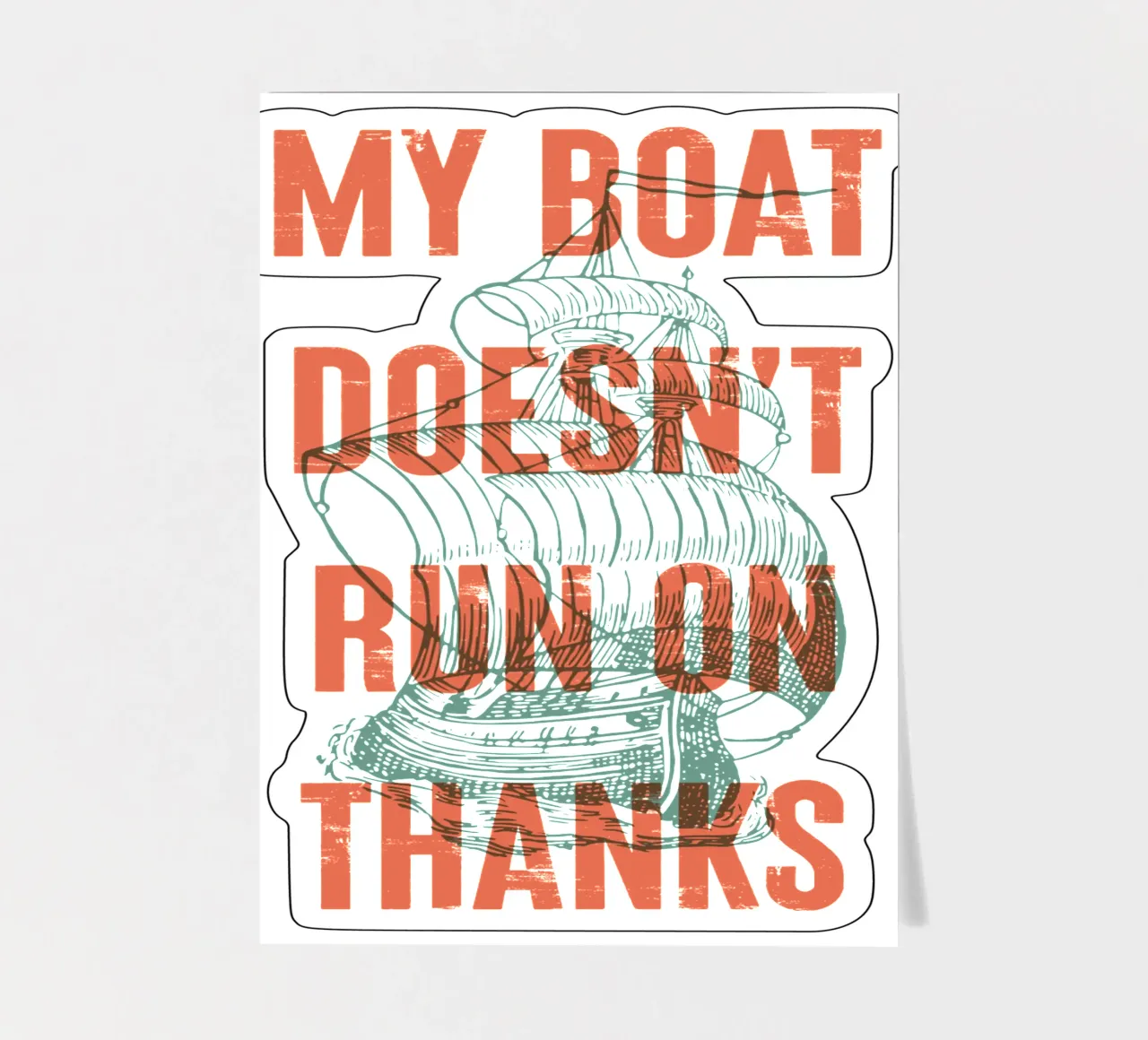 My boat doesn't run on thanks! sticker sheet by Vintagrafica