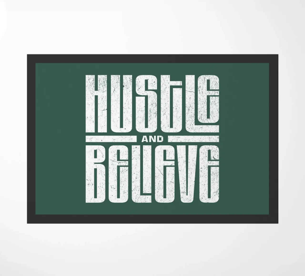 Hustle And Believe In tendenza ora zerbino da Urban Life