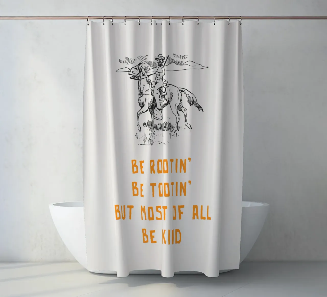 Be Rootin Be Tootin But Most of all Be Kind Duschvorhang von Vintagrafica