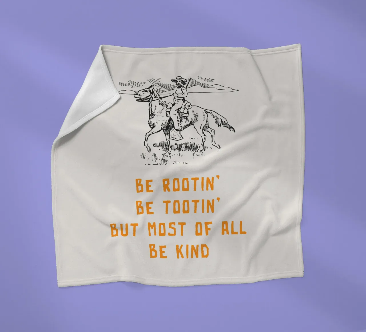 Be Rootin Be Tootin But Most of all Be Kind Fleecedecke von Vintagrafica