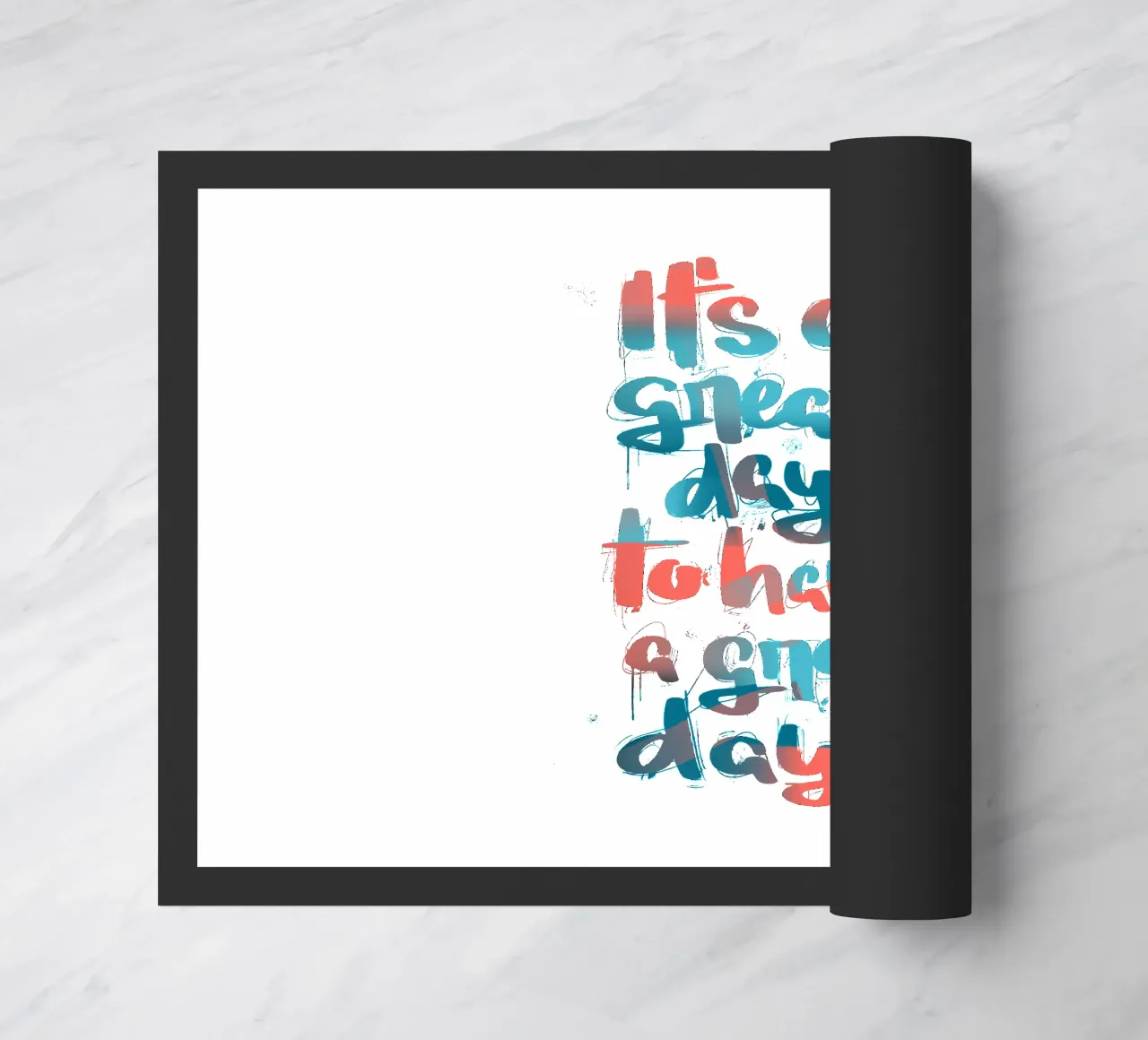 It's a great day to have a great day! zerbino da LIMITED EDITION LETTERS