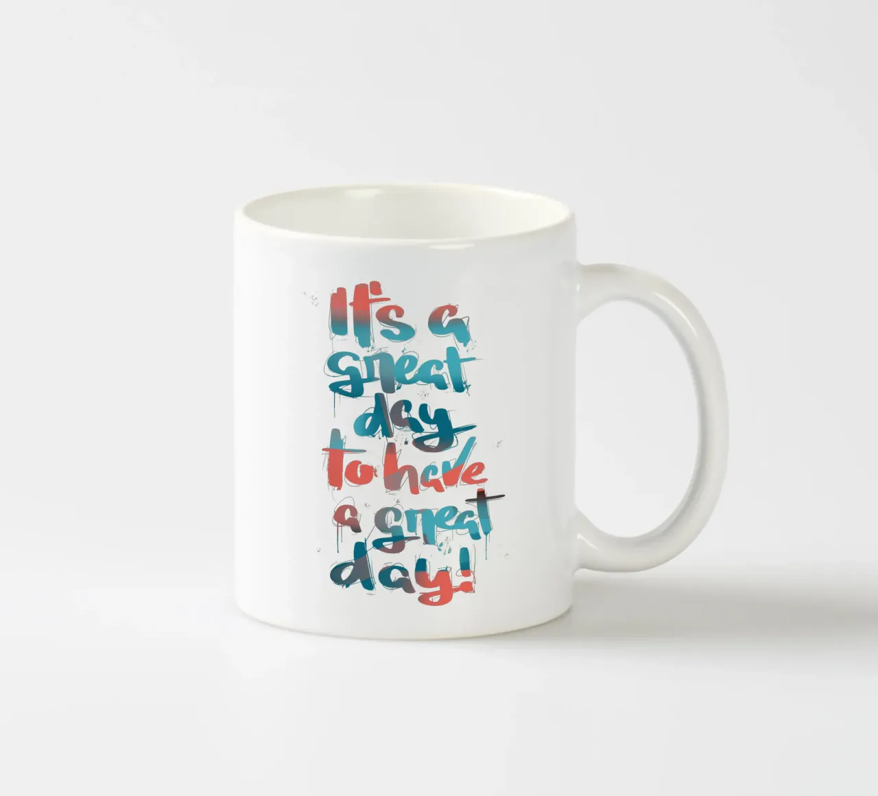 It's a great day to have a great day! tazza in ceramica da LIMITED EDITION LETTERS