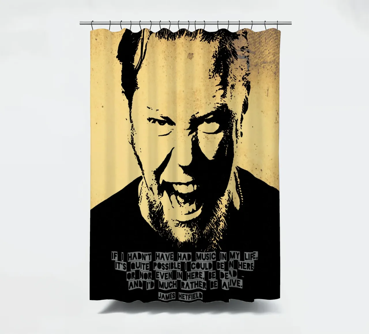 James Hetfield Zitat Duschvorhang von Gunawan Rb