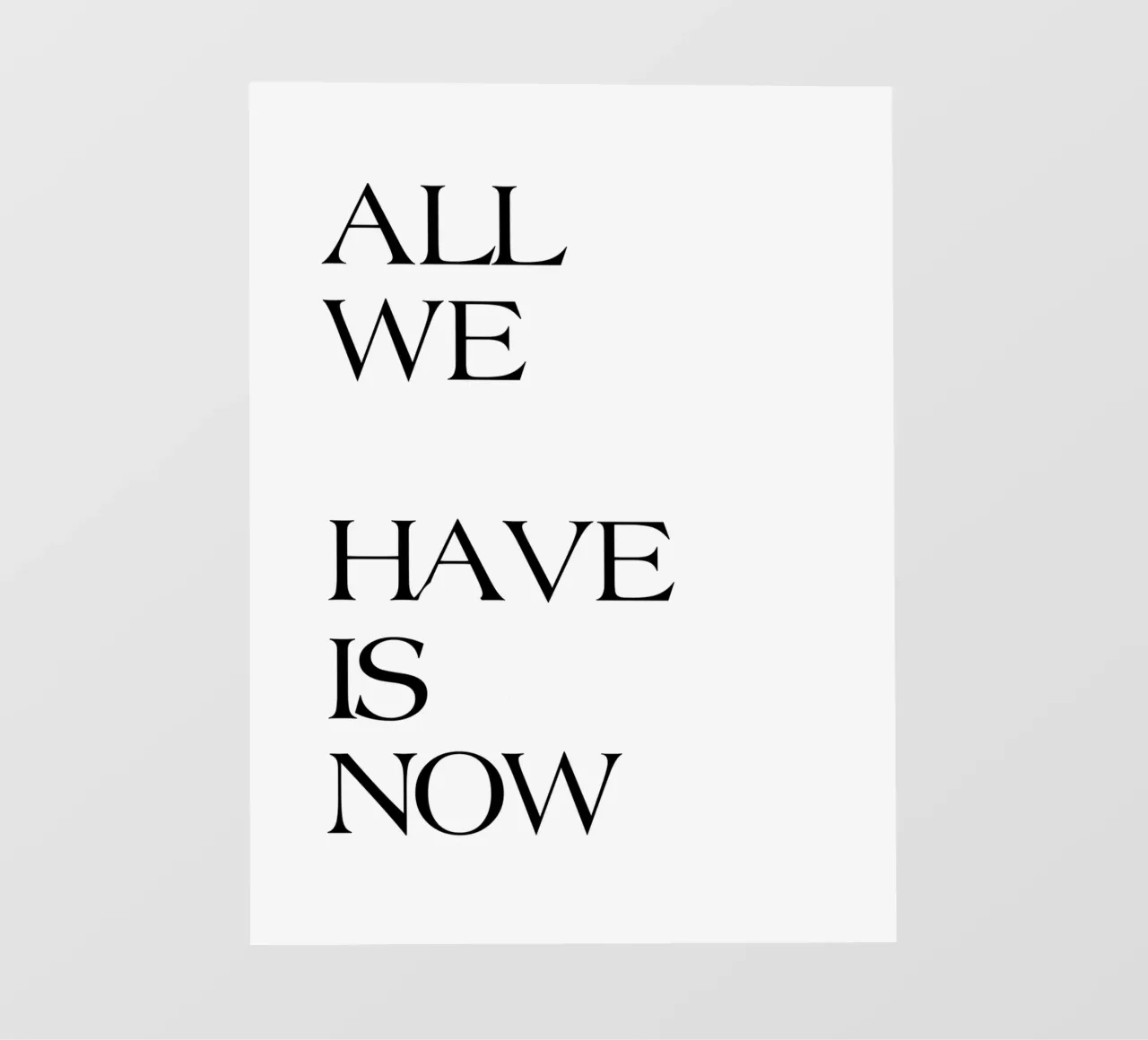 All We Have Is Now pvc cover by YV TYPOGRAPHY