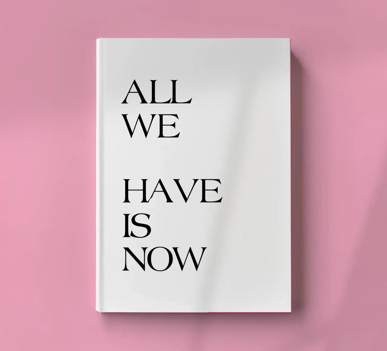 All We Have Is Now notebook by YV TYPOGRAPHY