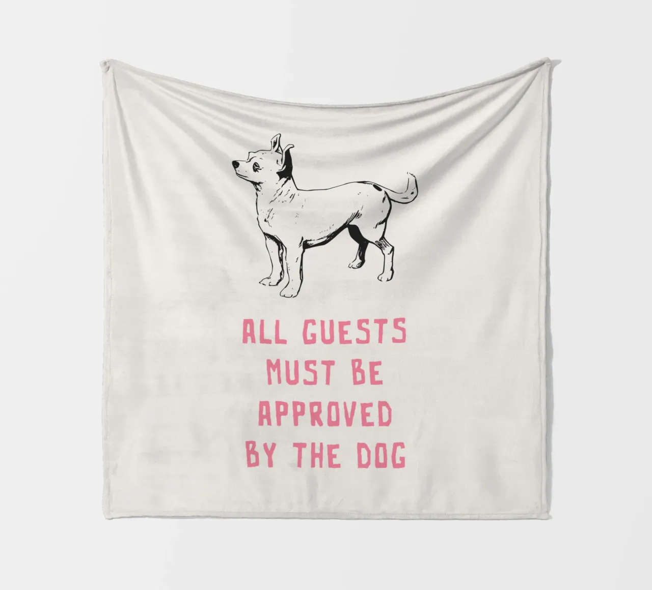 Tutti gli ospiti devono essere approvati dal cane coperta in pile da Vintagrafica