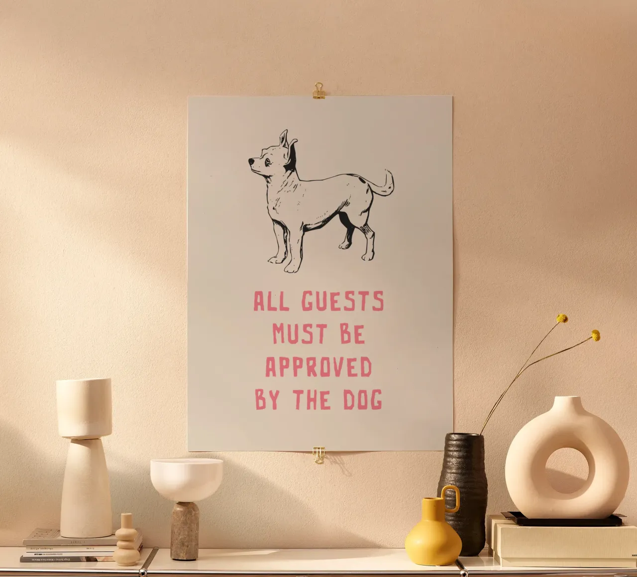 Tutti gli ospiti devono essere approvati dal cane poster da Vintagrafica