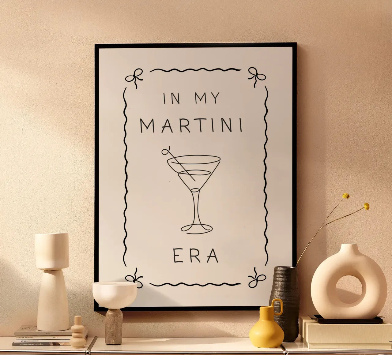 In My Martini Era poster with wooden frame by Wordswordswords