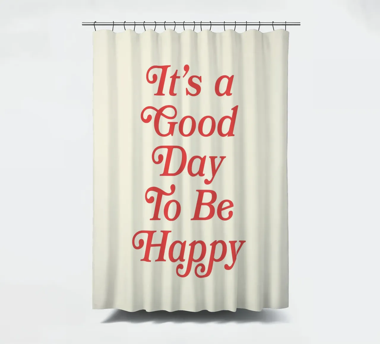 It's a good day to be happy Zitat (Rot- und Beigeton) Duschvorhang von Paigaam Studio