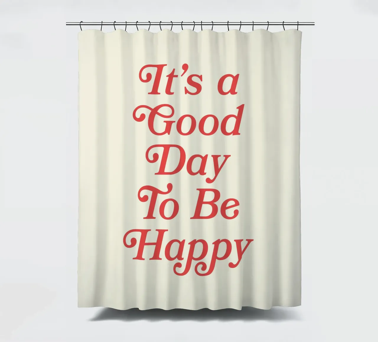 It's a good day to be happy Zitat (Rot- und Beigeton) Duschvorhang von Paigaam Studio