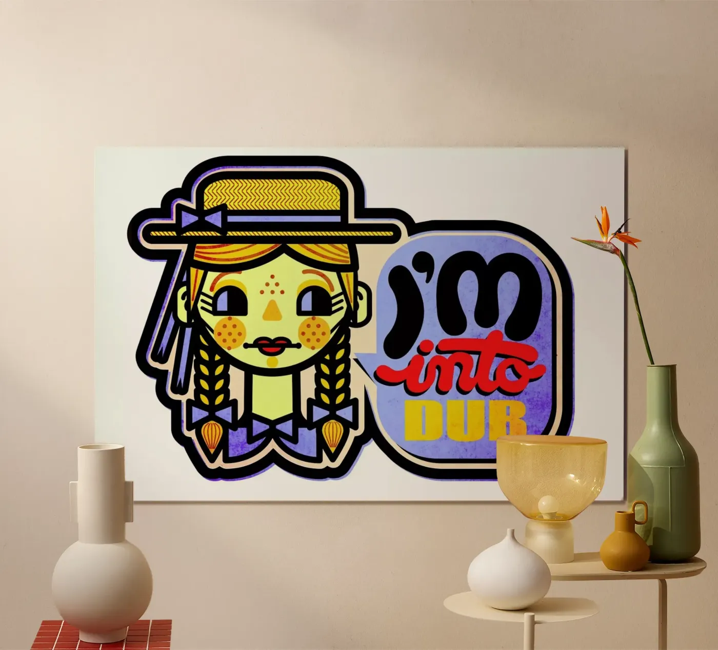 I'm into Dub poster da Chobopop