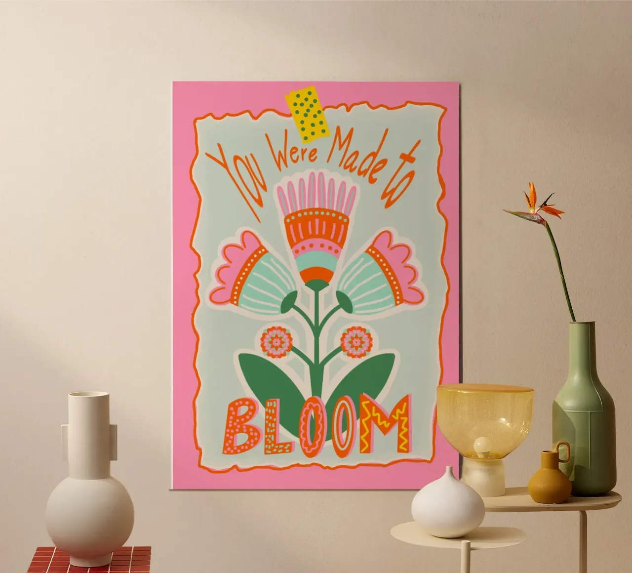 You Were Made to BLOOM 2.0 poster con telaio in plastica da Miris bunte Modewelt