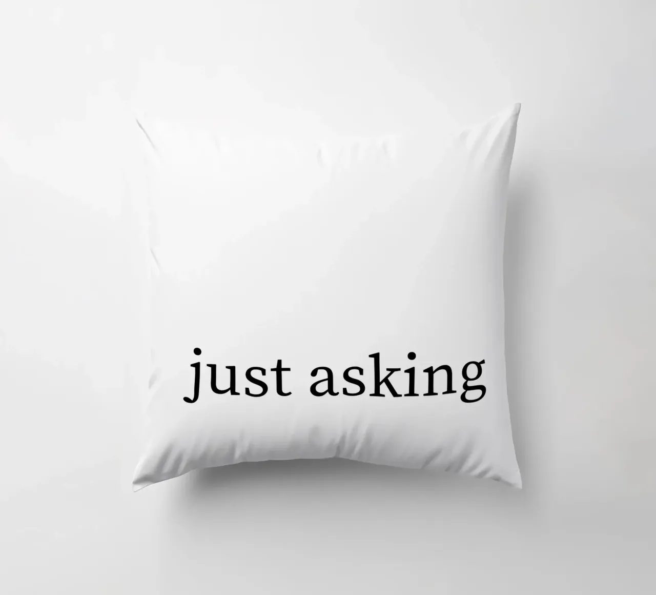 Just asking - Spruch - schwarz weiß cuscino da keinkonzept