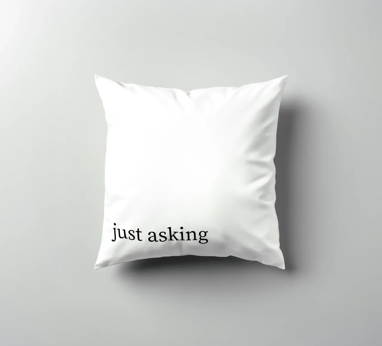 Just asking - Spruch - schwarz weiß cuscino da keinkonzept