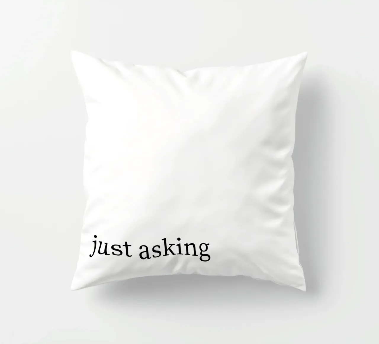 Just asking - Spruch - schwarz weiß cuscino da keinkonzept