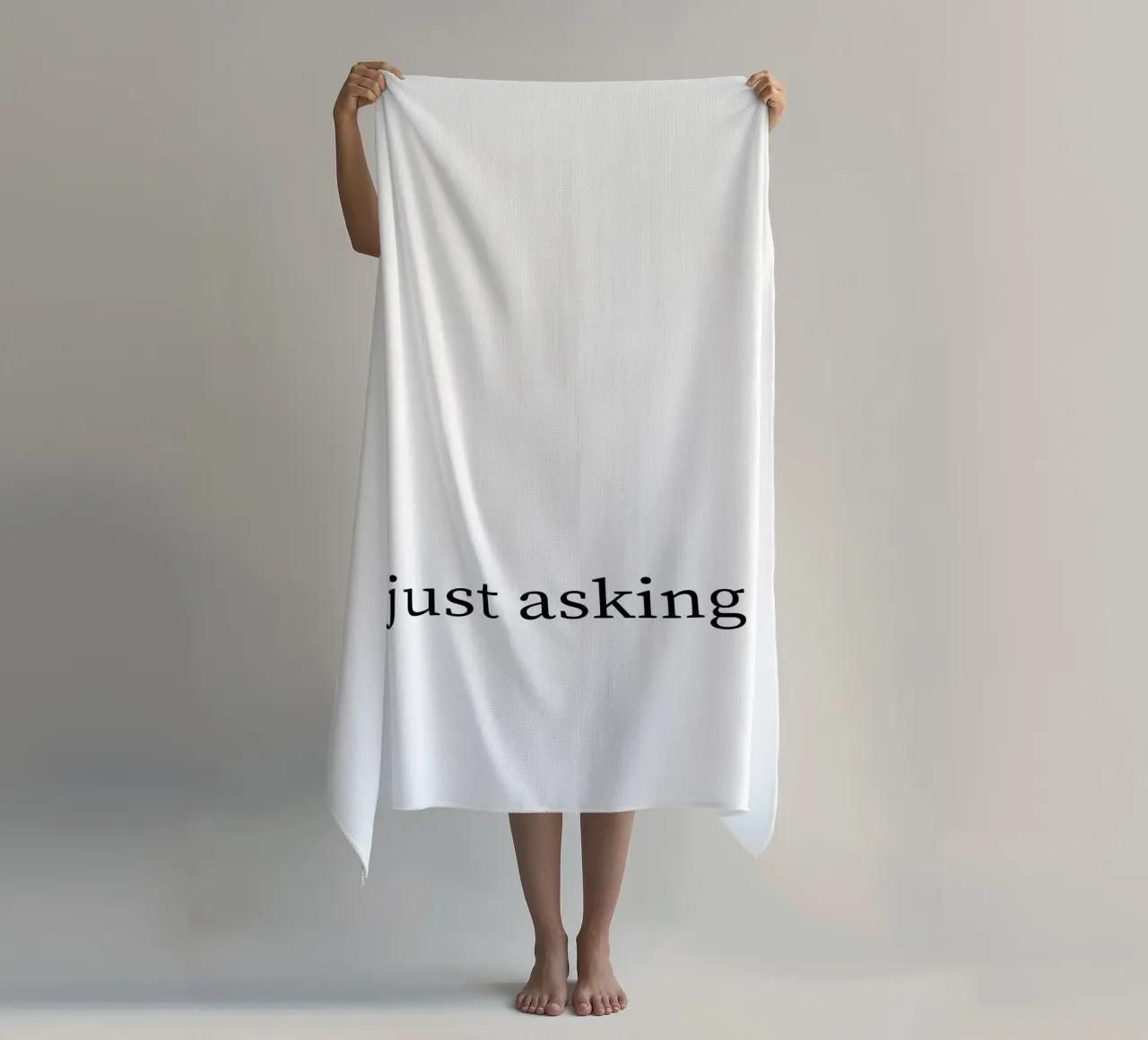 Just asking - Spruch - schwarz weiß telo mare da keinkonzept