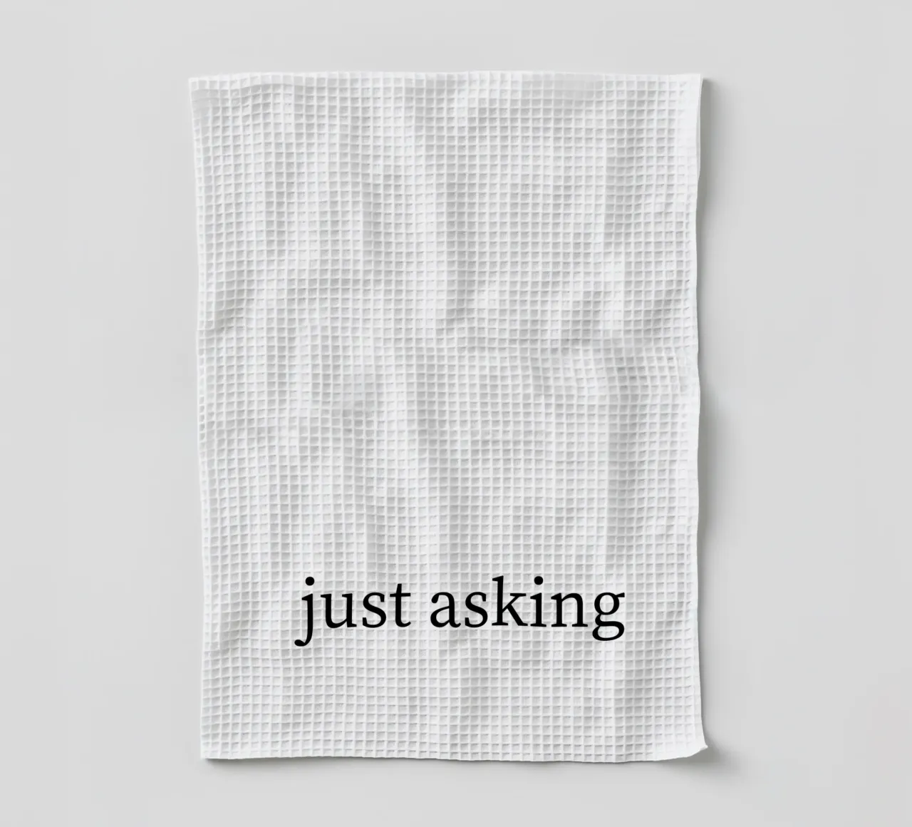 Just asking - Spruch - schwarz weiß canovaccio da cucina da keinkonzept