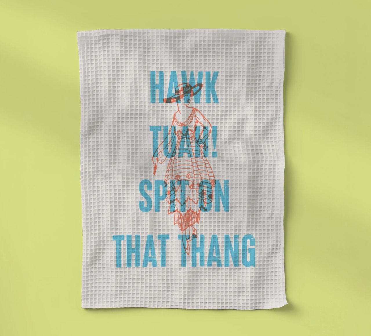 Hawk Tuah Spit on That Thang! Geschirrtuch von Vintagrafica