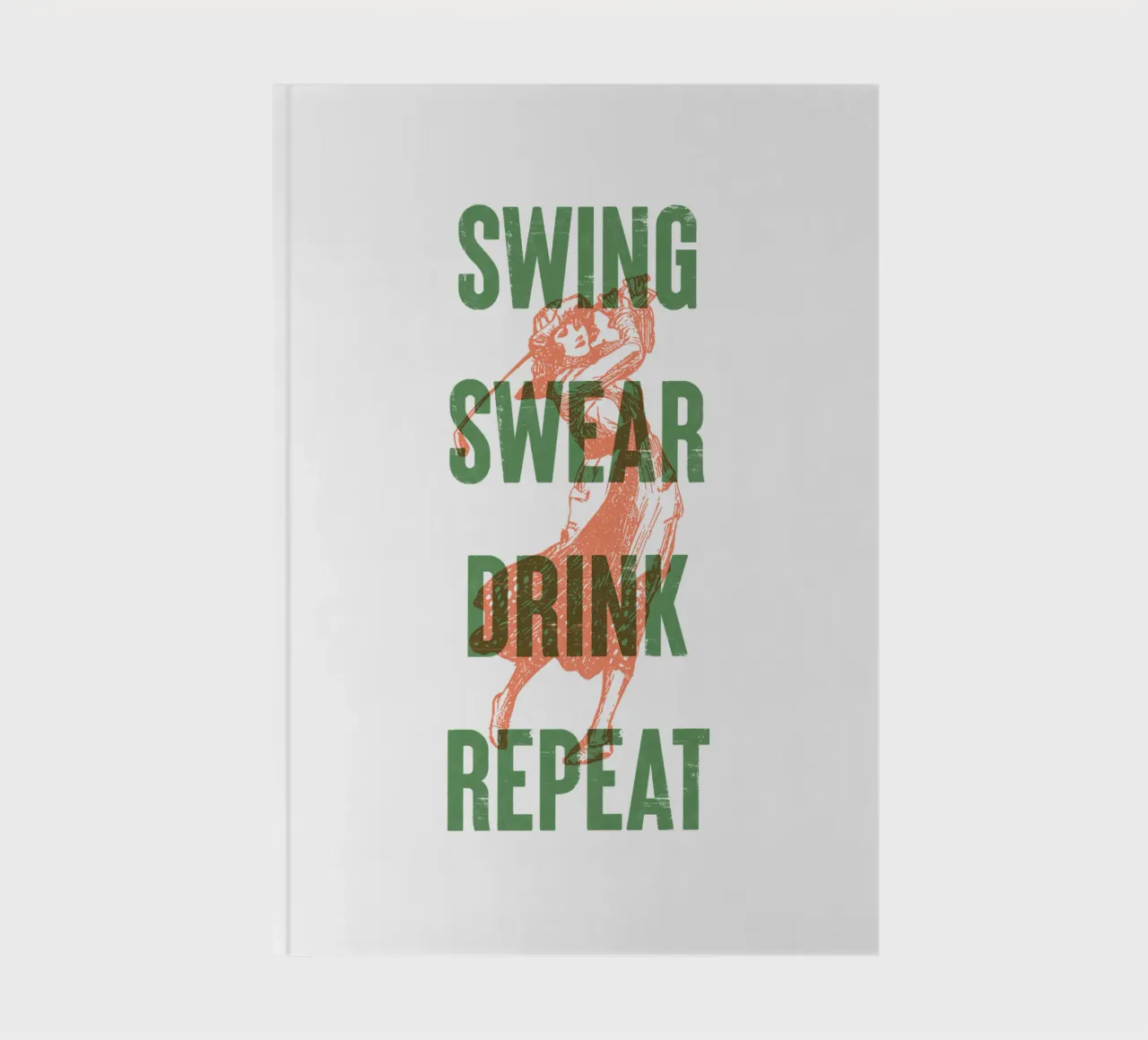 Swing Swear Drink Repeat notebook by Vintagrafica