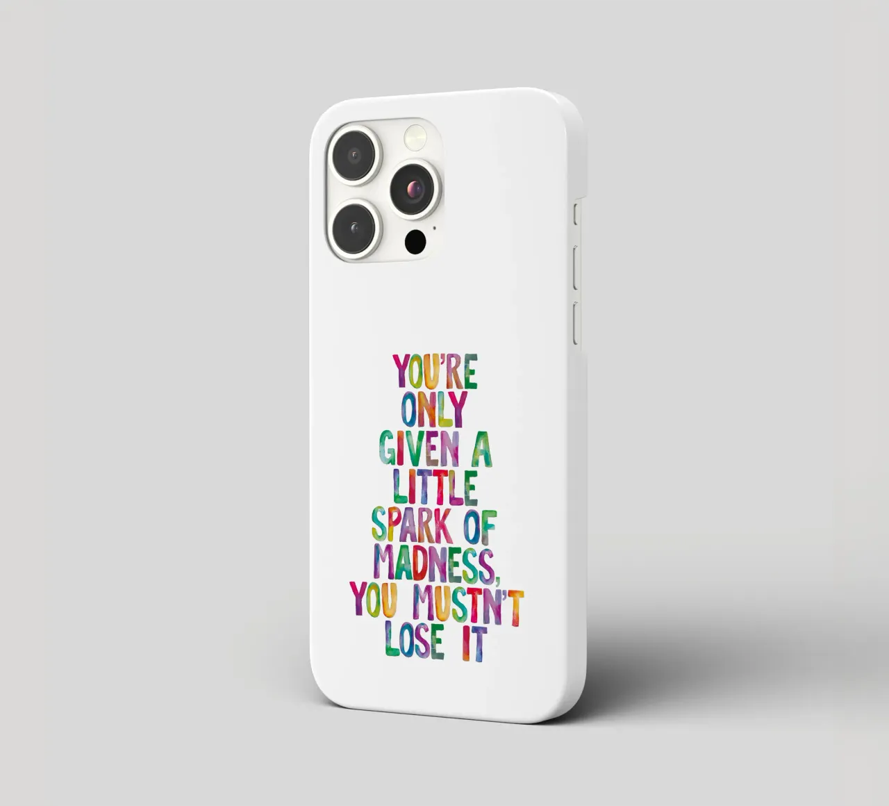 You Are Only Given a Little Spark of Madness Rainbow Type iphone case by THE MOTIVATED TYPE