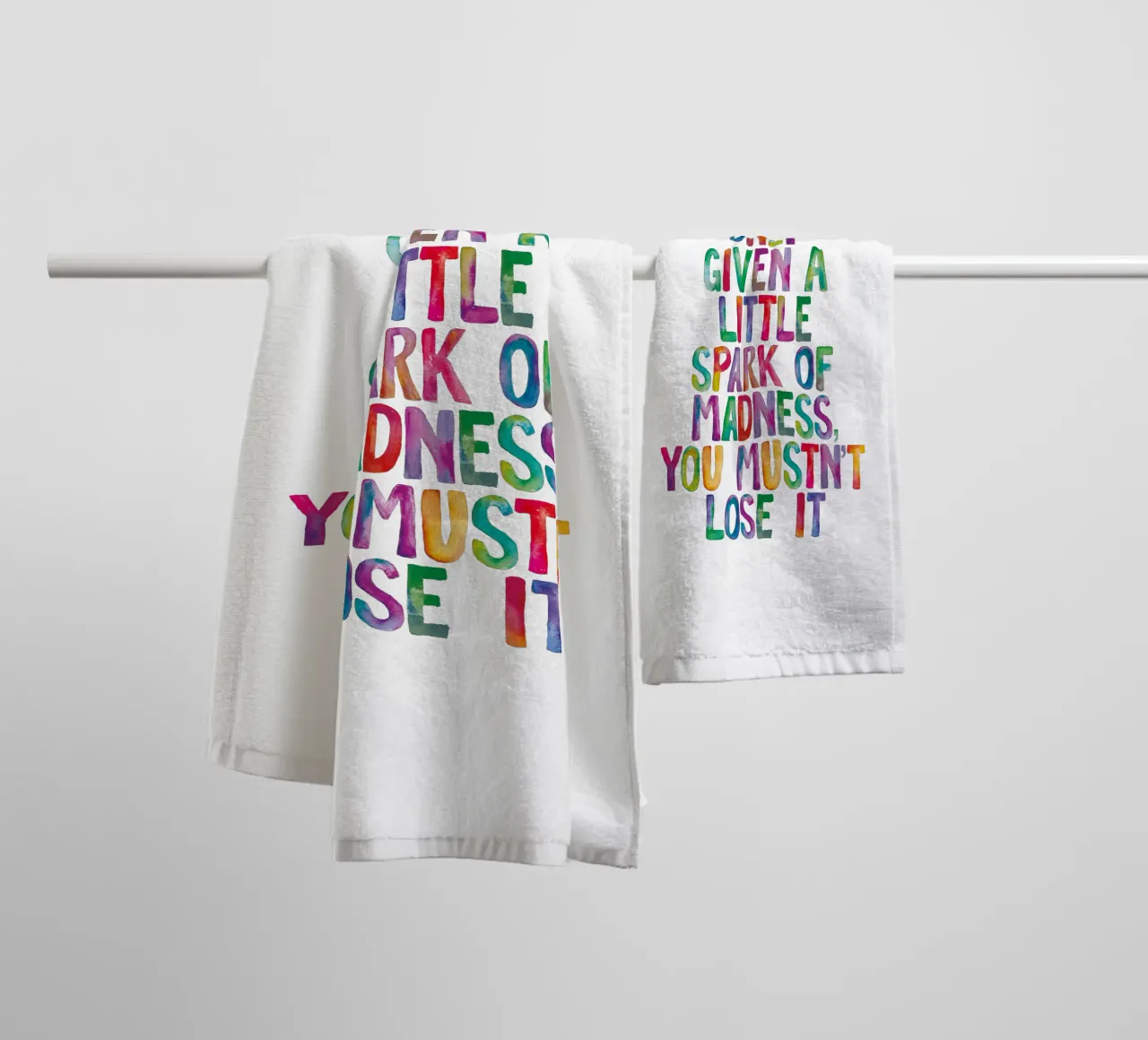 You Are Only Given a Little Spark of Madness Rainbow Type towel by THE MOTIVATED TYPE