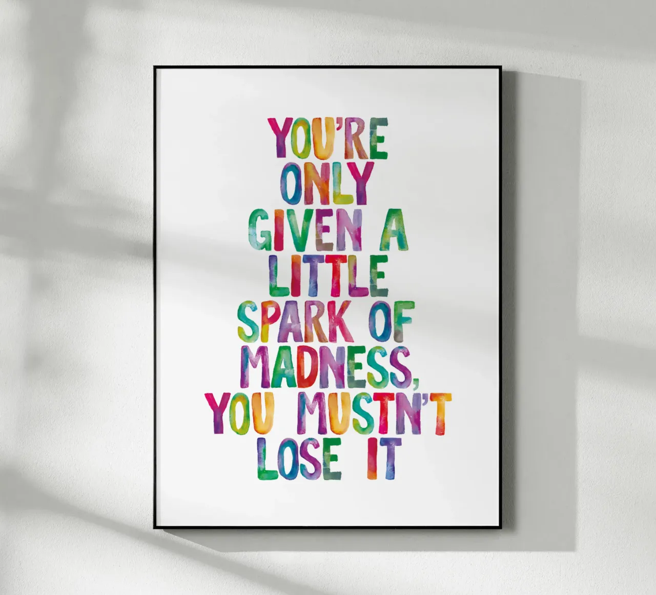 Ti viene data solo una piccola scintilla di follia Tipo arcobaleno plexiglass da THE MOTIVATED TYPE