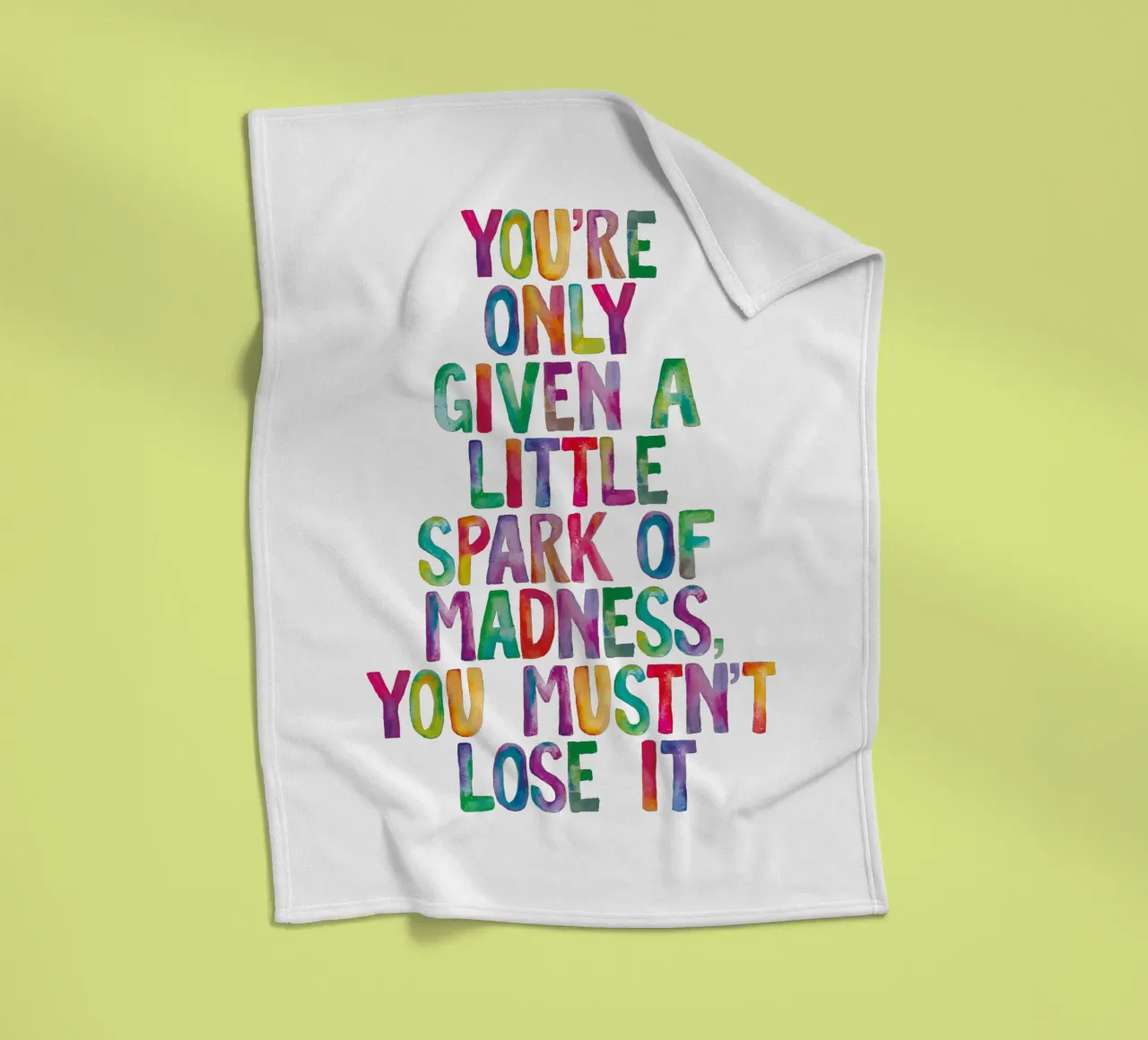 You Are Only Given a Little Spark of Madness Rainbow Type fleece blanket by THE MOTIVATED TYPE
