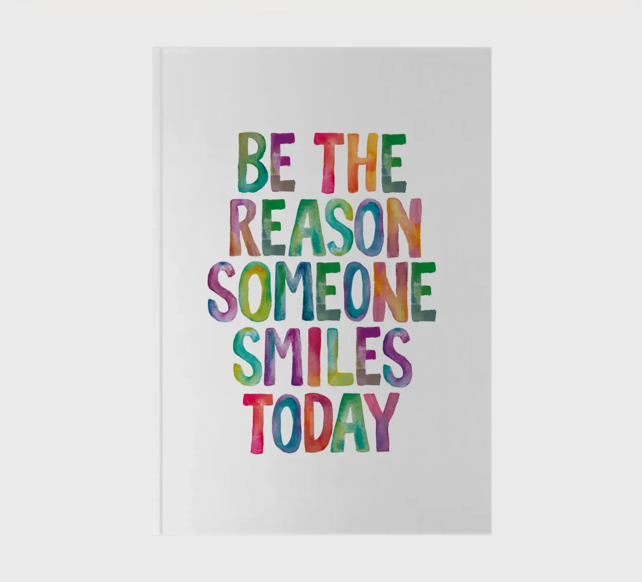 Be The Reason Someone Smiles Today Rainbow Typography notebook by THE MOTIVATED TYPE