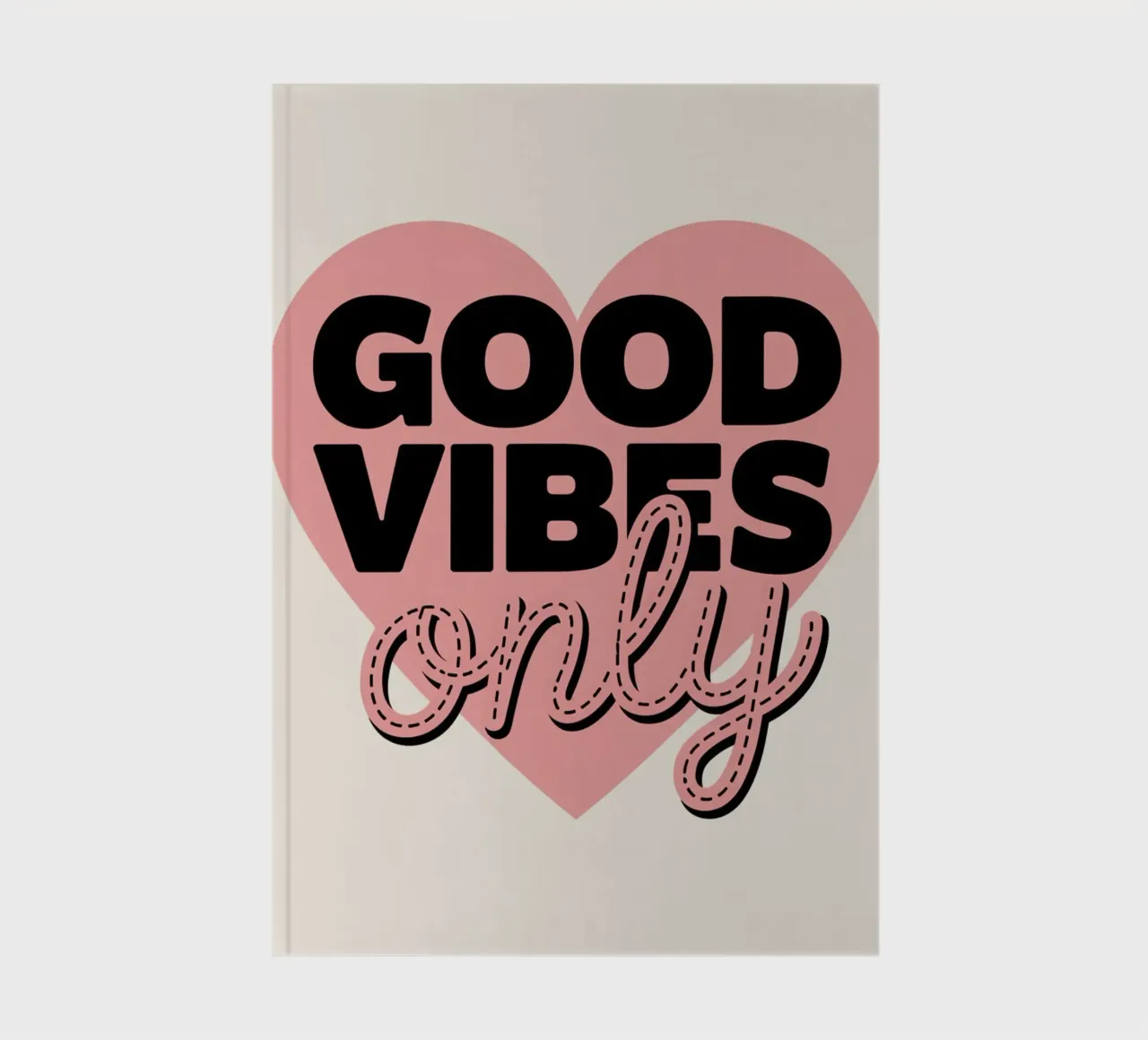 GOOD VIBES ONLY notebook by logic