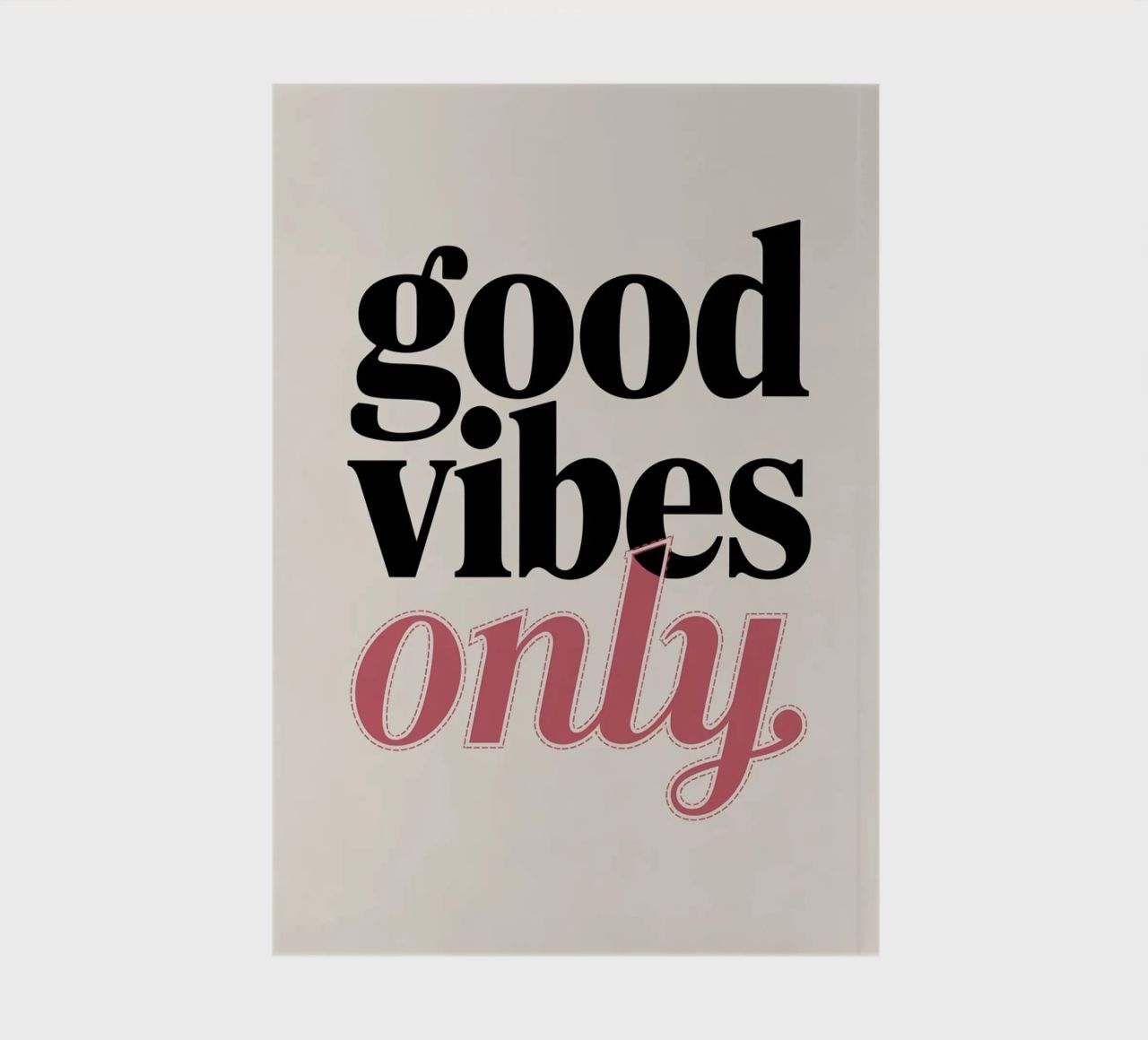 GOOD VIBES ONLY notebook by logic