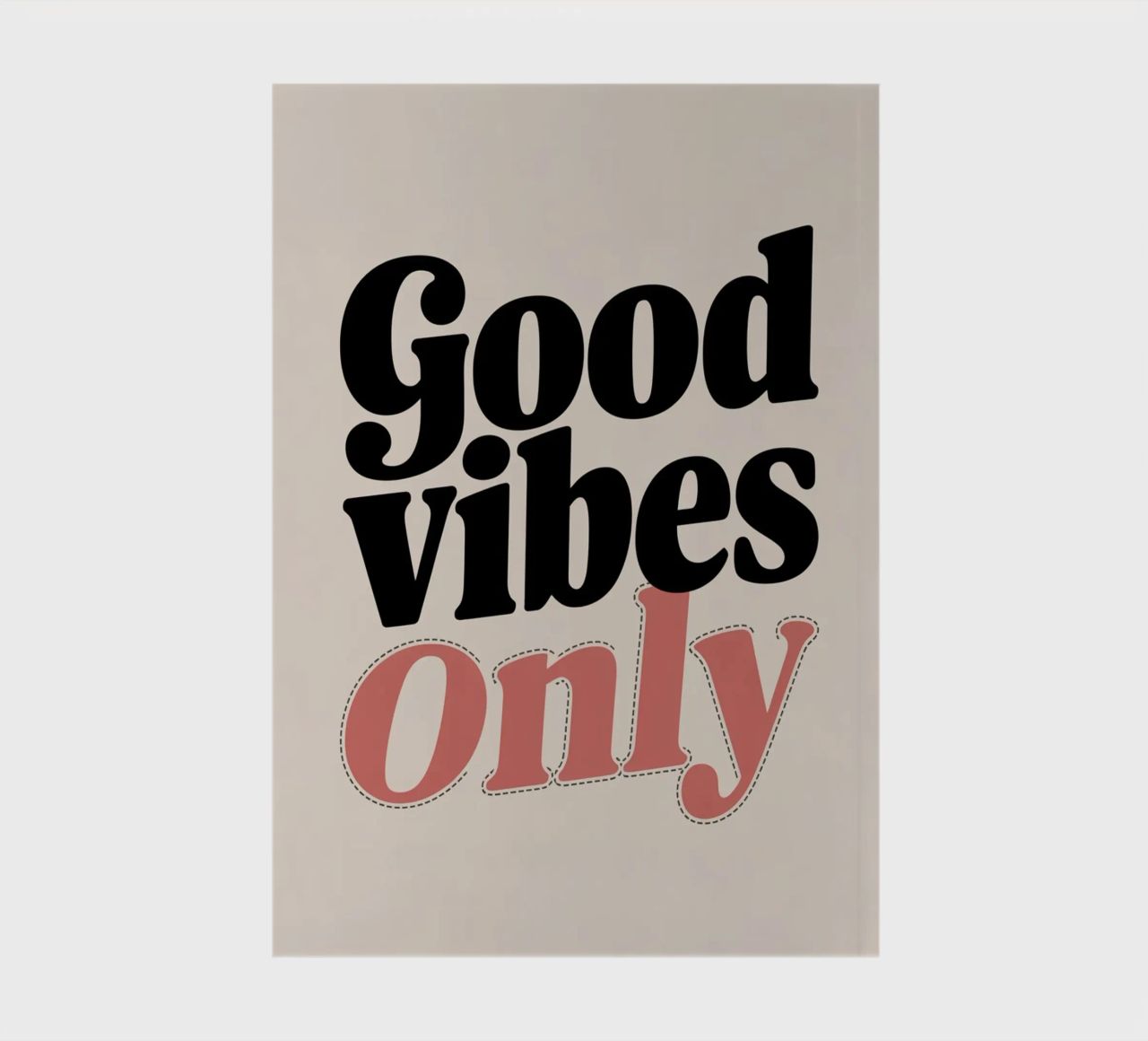 GOOD VIBES ONLY notebook by logic