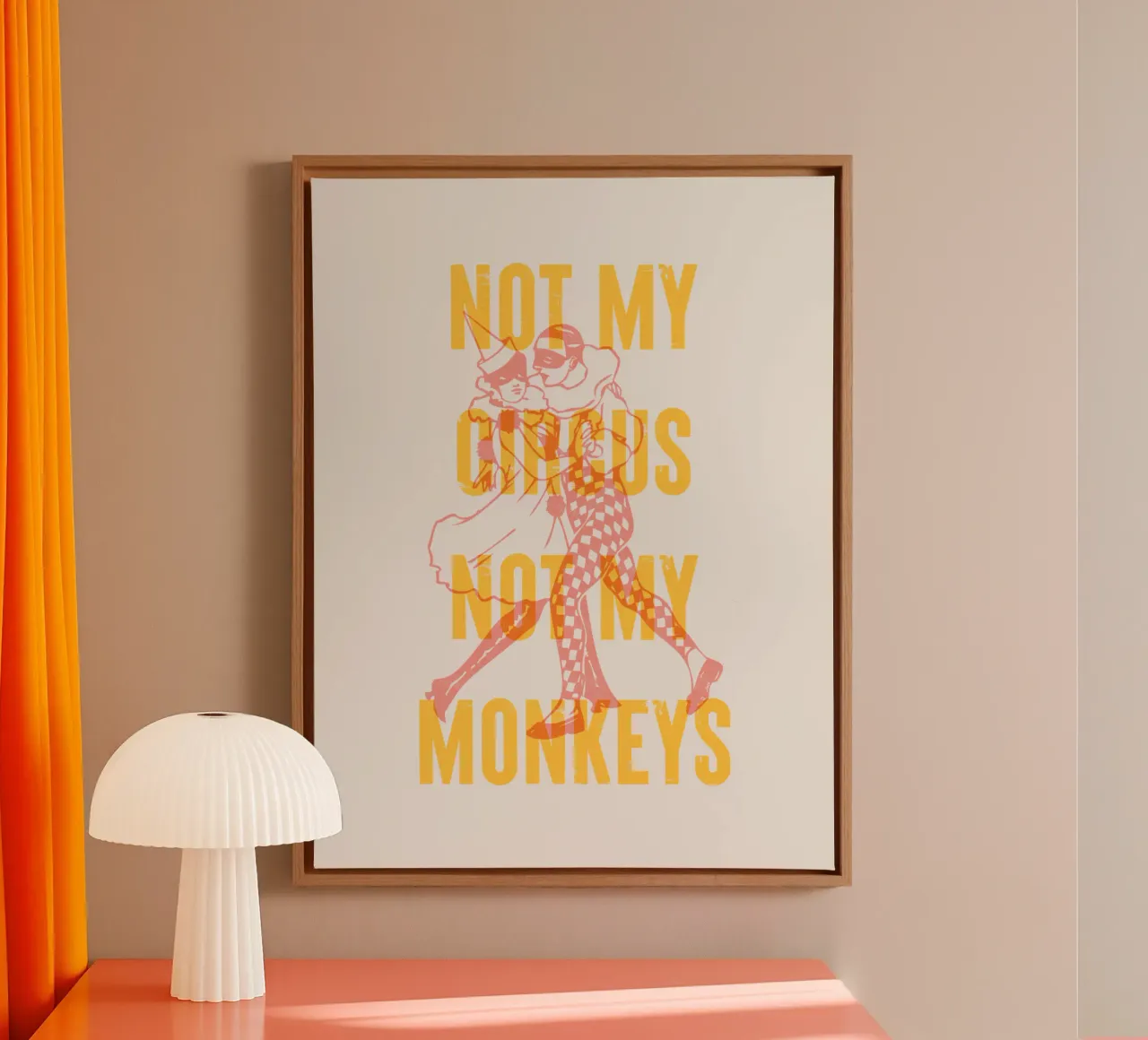 Not my circus, not my monkeys canvas by Vintagrafica