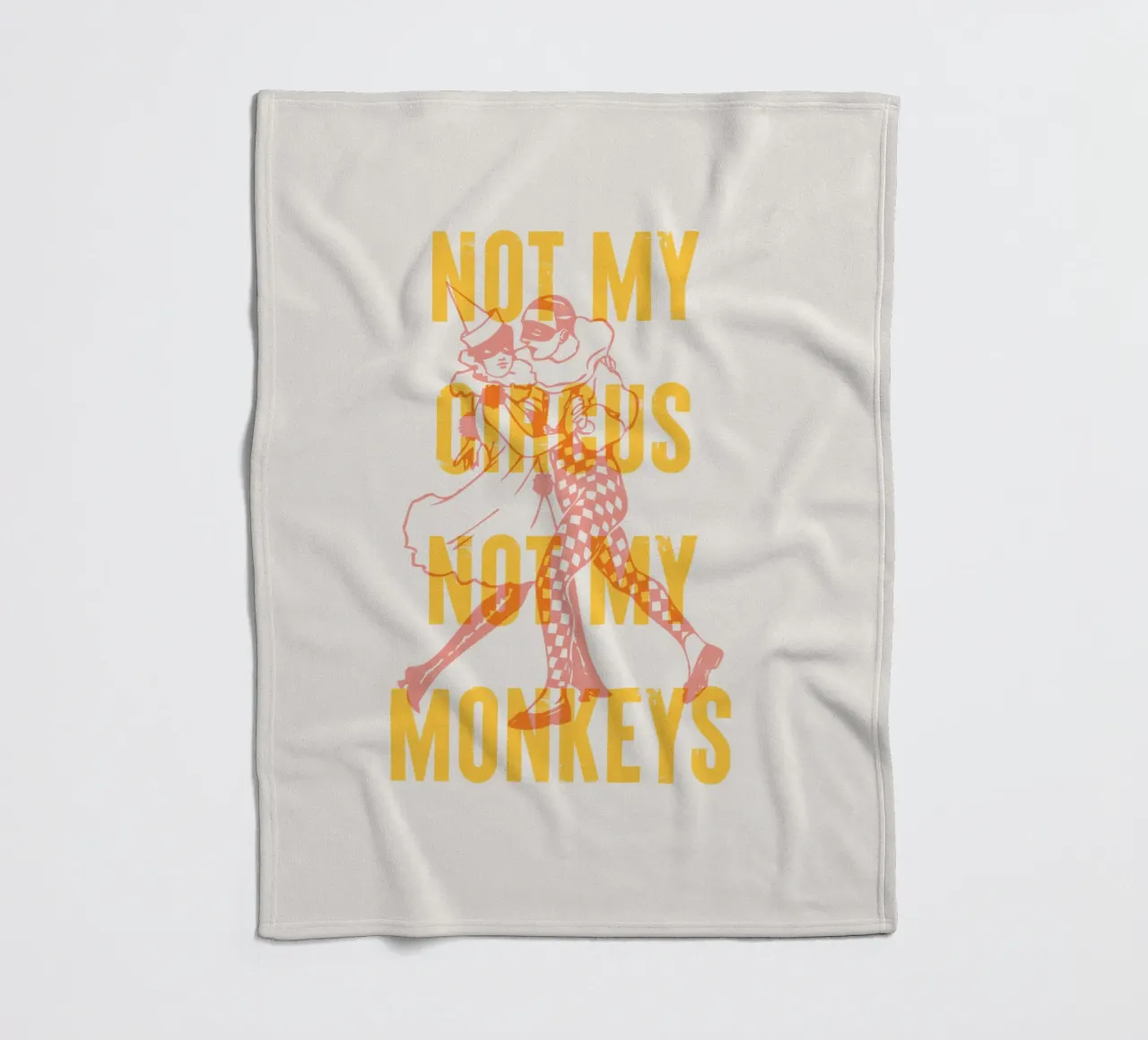 Not my circus, not my monkeys fleece blanket by Vintagrafica