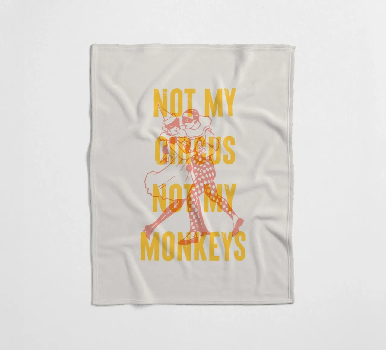 Not my circus, not my monkeys fleece blanket by Vintagrafica