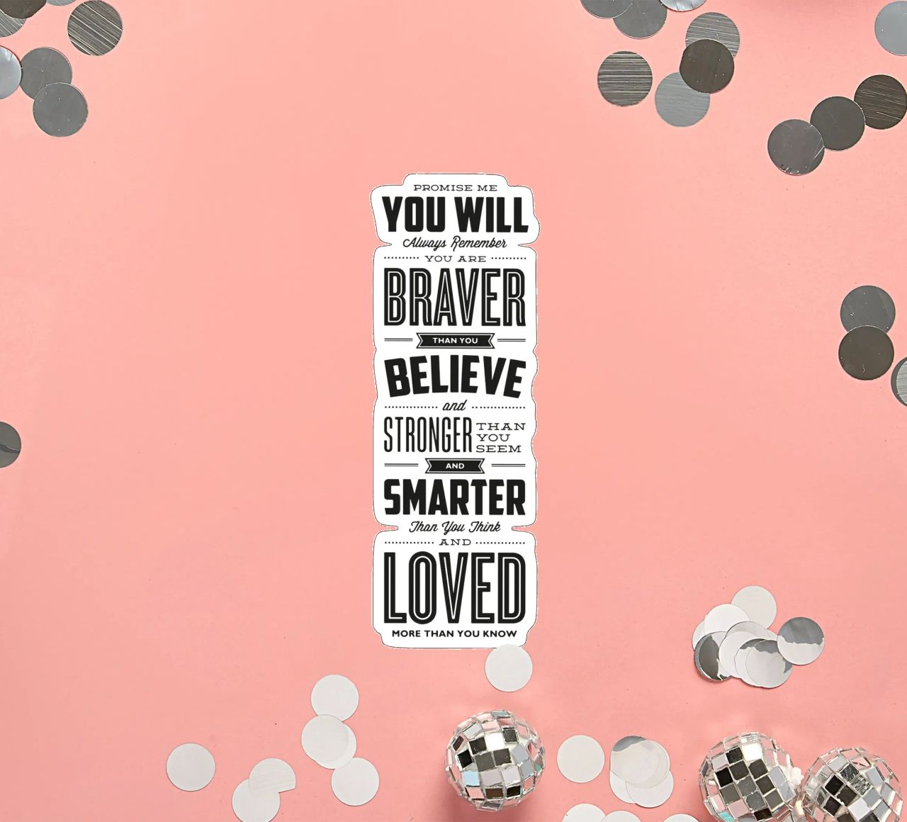 You Are Loved More Than You Know Typography Print sticker by THE MOTIVATED TYPE