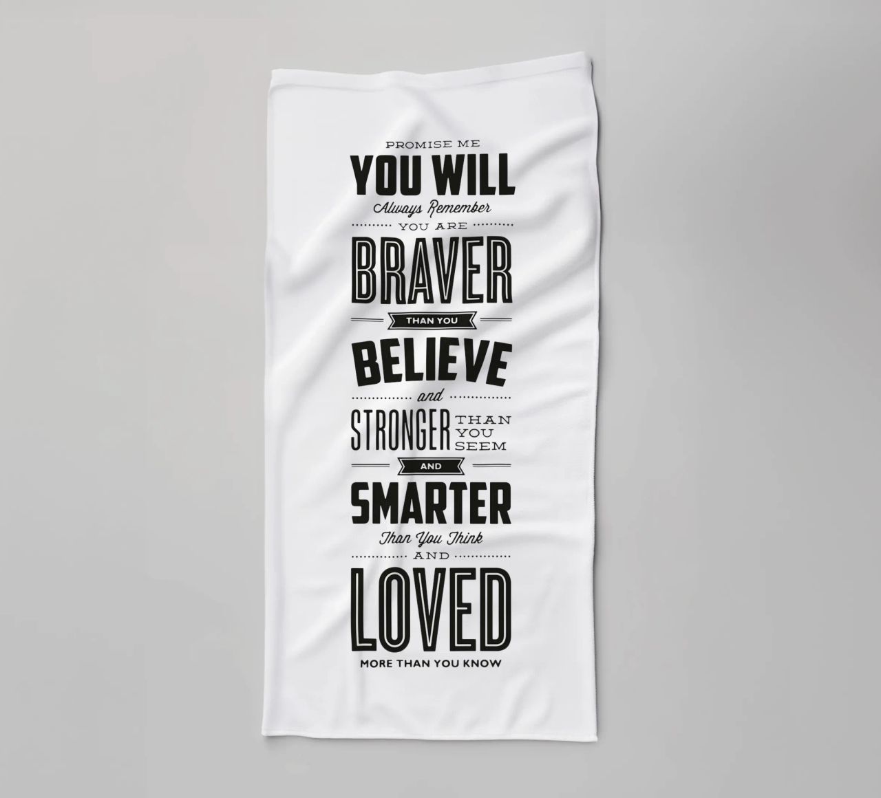 You Are Loved More Than You Know Typography Print towel by THE MOTIVATED TYPE