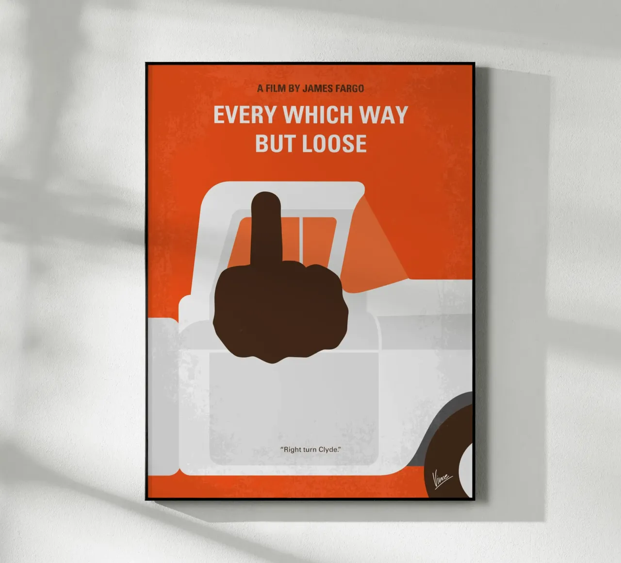 No1033 My Every Which Way But Loose minimal movie poster plexiglass da Chungkong