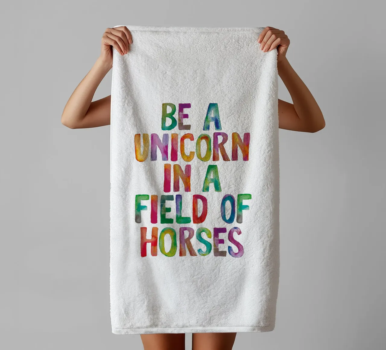 Be a Unicorn in a Field of Horses Rainbow Typography Design towel by THE MOTIVATED TYPE