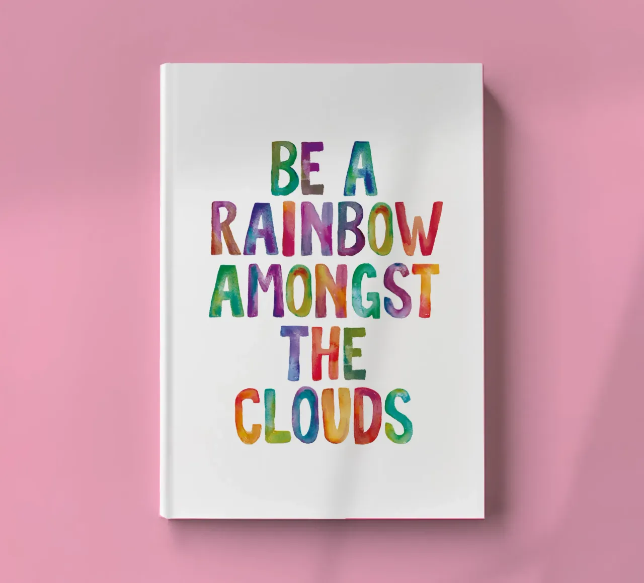 Be A Rainbow Amongst The Clouds Rainbows Typography Design notebook by THE MOTIVATED TYPE