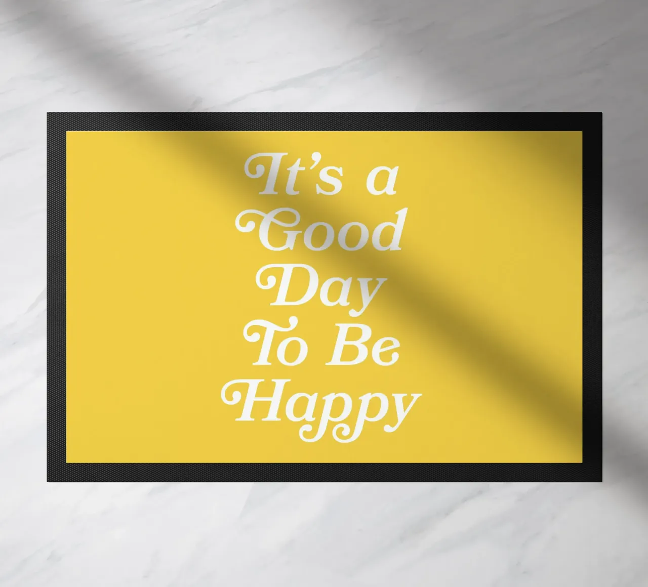 It's a Good Day To Be Happy Zitat (Gelbton) Fußmatte von Paigaam Studio
