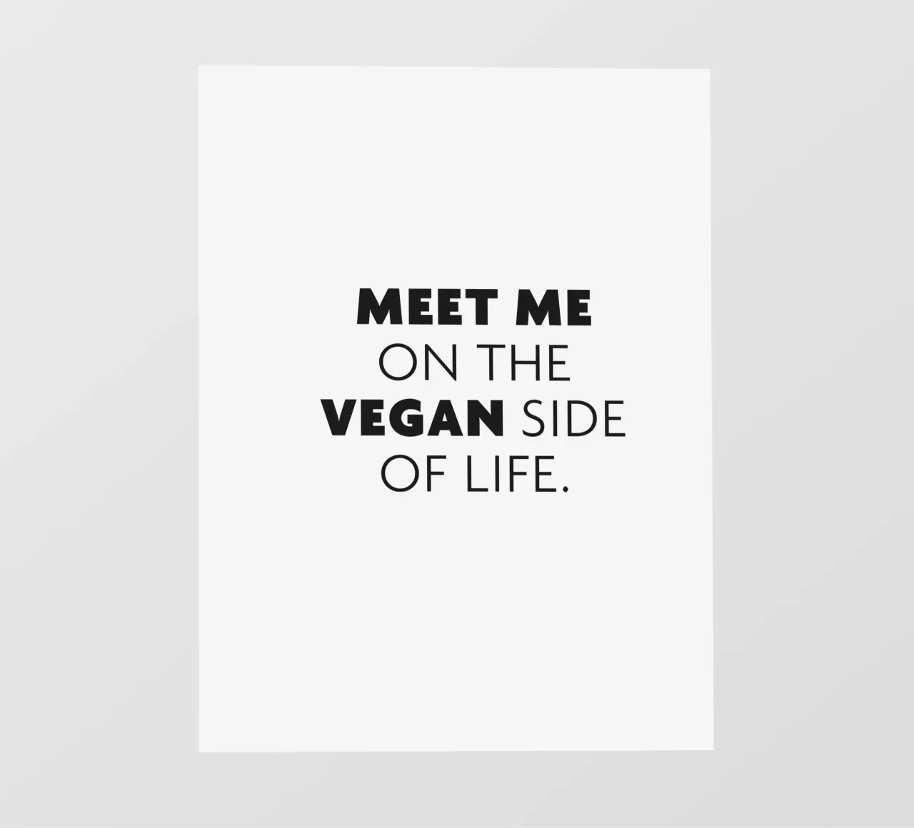 Meet me on the vegan side of life telo in pvc da Constanze Art Direction