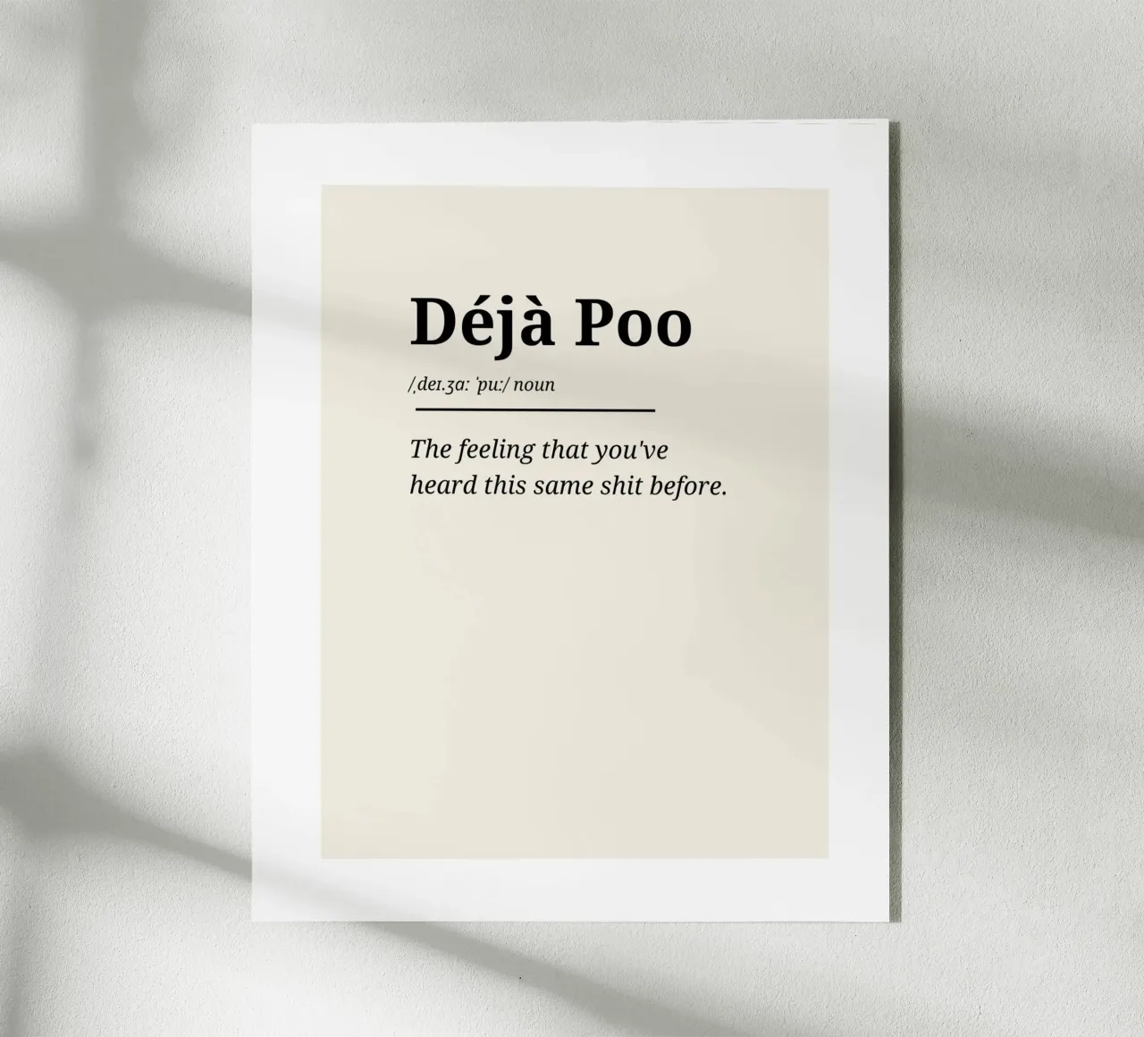 Déjà Poo #1 - Typography Print plexiglass da Hightown Words