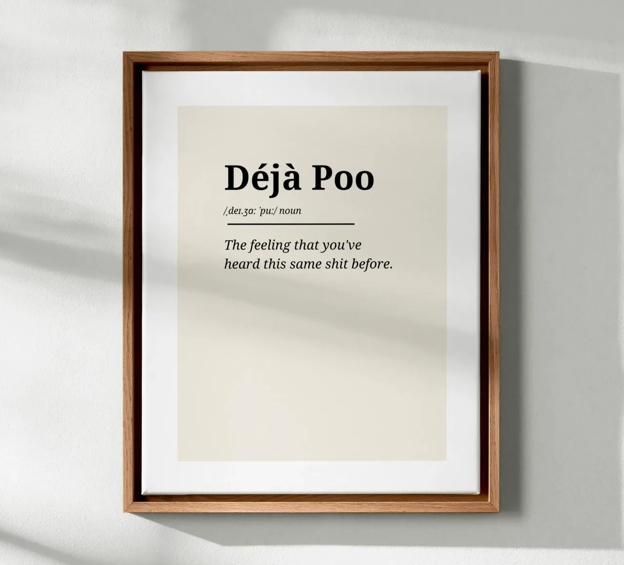 Déjà Poo #1 - Typography Print tela con Cornice a cassetta da Hightown Words