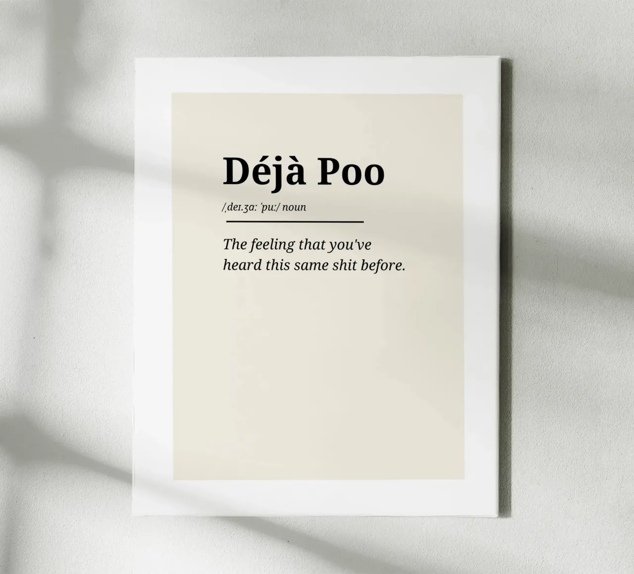 Déjà Poo #1 - Typography Print tela con Cornice a cassetta da Hightown Words